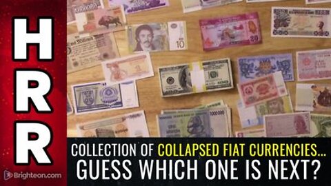 Special Report - Collection of COLLAPSED fiat Currencies Guess which 1 is Next