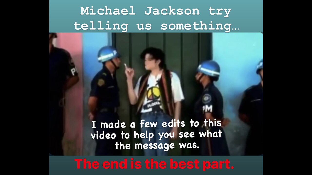 10/31/2022 - Michael Jackson try telling us something. I hope this helps to see it.