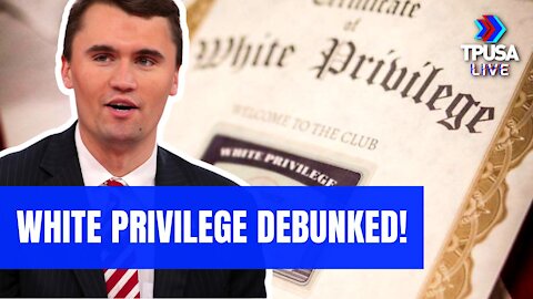 2021 THROWBACK: STUDENT TRIES TO STUMP CHARLIE KIRK ON WHITE PRIVILEGE & FAILS MISERABLY