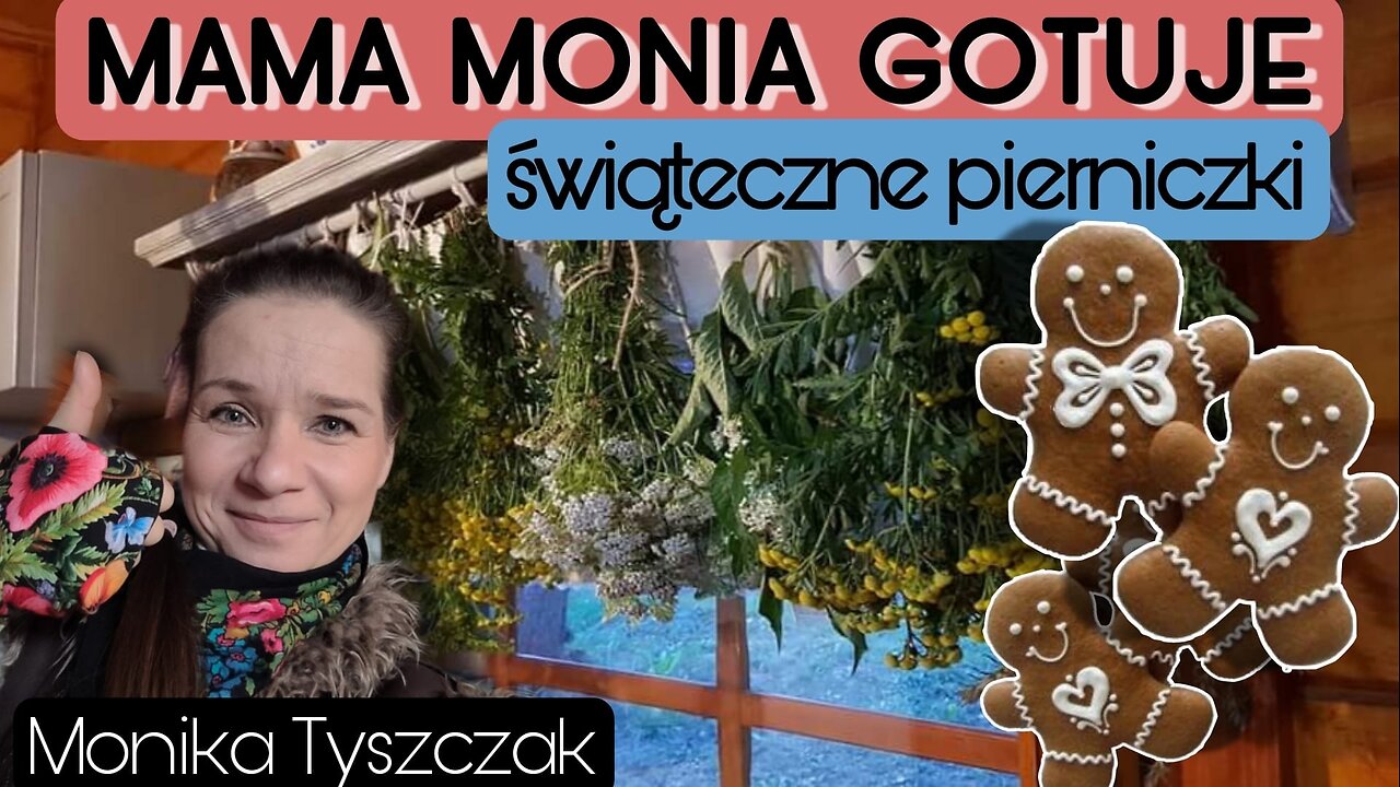 Mama Monia gotuje - Świąteczne pierniczki