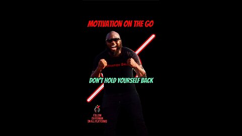 Don’t Hold Yourself Back #dayodman #forward #growth #eeyayyahh #motivation