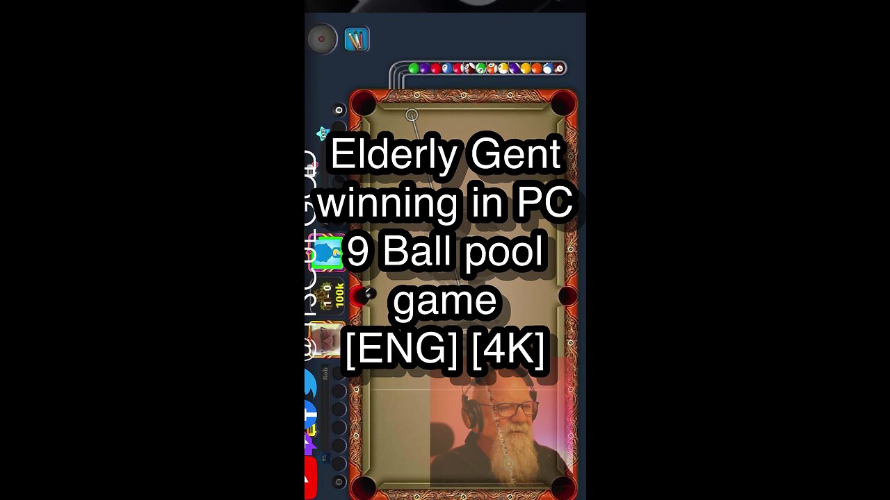 Elderly Gent winning in PC 9 Ball pool game [ENG] [4K] 🎱🎱🎱 8 Ball Pool 🎱🎱🎱