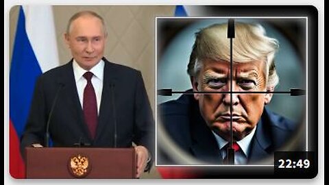 VIDEO: Putin Warns The Globalist Deep State Will Try To Kill Trump Again To Stop World Peace