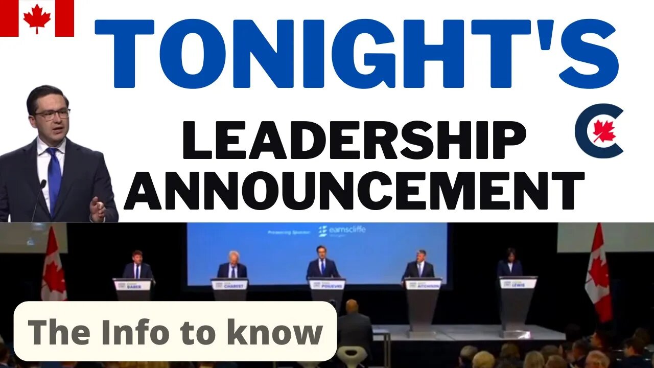 What to Expect: Conservative Party Leadership Announcement