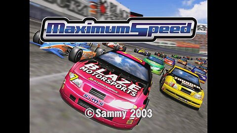 MAXIMUM SPEED [Sammy, 2003]