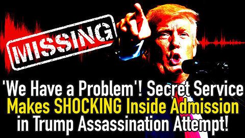 Secret Service Makes Stunning Inside Admission in Trump Assassination Attempt!