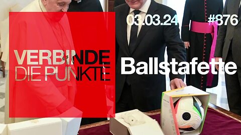 March 3, 202...🥇🎇...🇩🇪 🇦🇹 🇨🇭 😎Verbinde die Punkte -876-👉BALLSTAFETTE👈