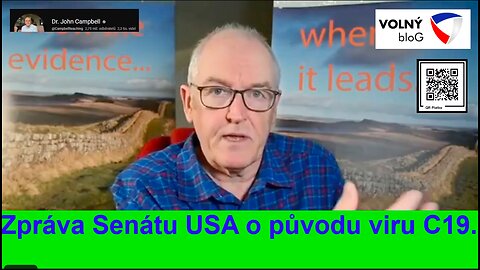 Dr. John Campbell: Zpráva Senátu USA o původu viru C19.