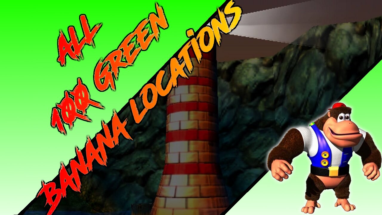 Donkey Kong 64 - Gloomy Galleon - Chunky Kong - All 100 Green Banana Locations