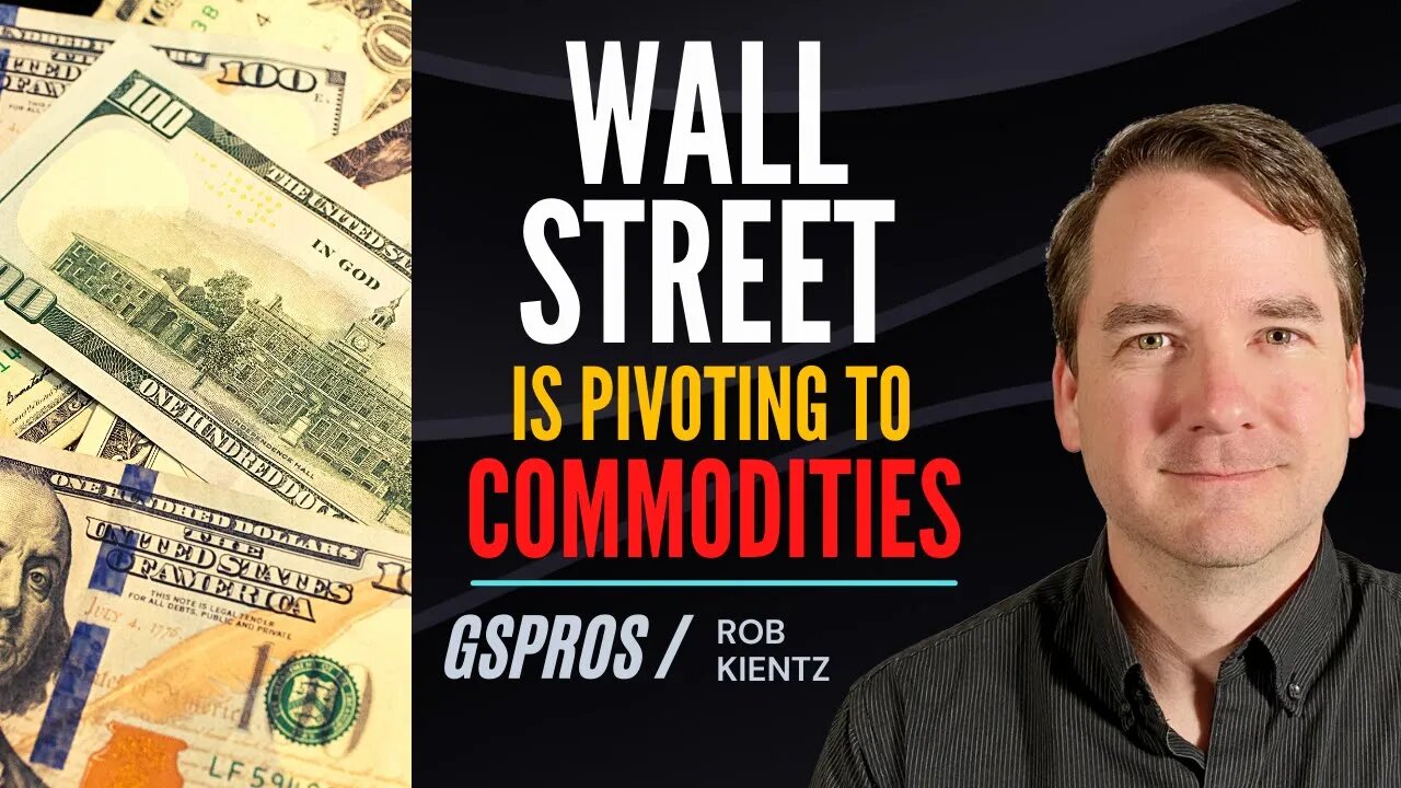 Wall Street is Pivoting to Commodities