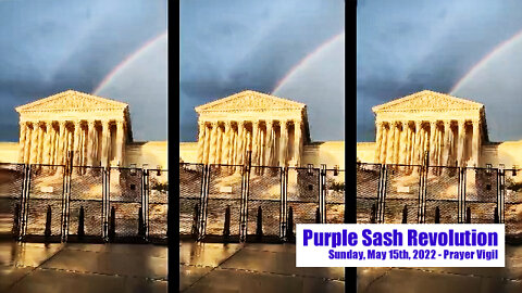God Honors || The Purple Sash Revolution Prayer Vigil || With His Rainbow !!