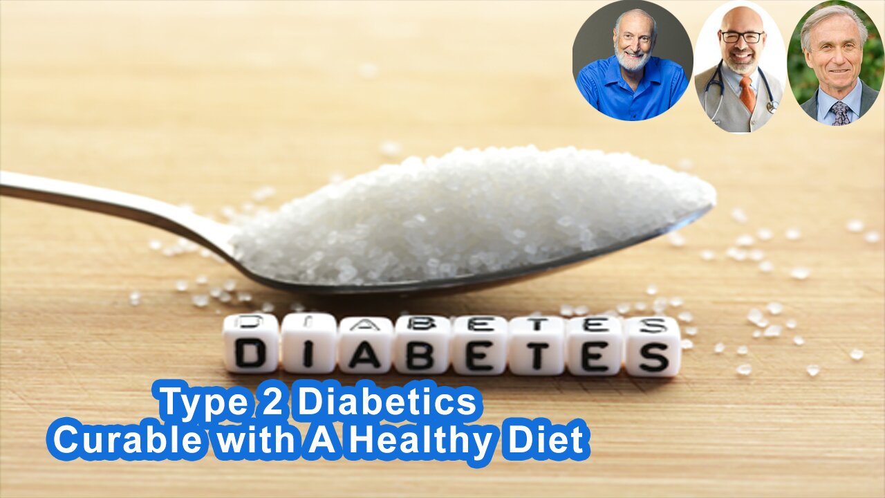 100% Of Type 2 Diabetics Are Curable With A Change To A Healthy Diet