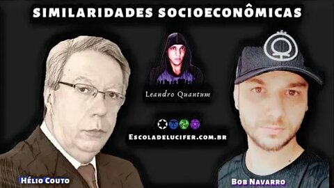 Similaridades entre Bob Navarro e Hélio Couto ( Sistema Socioeconômico )