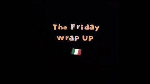 The Friday Wrap Up 8 7 20