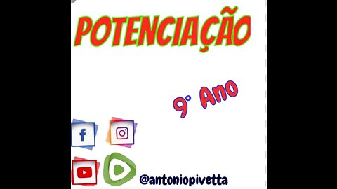 Potenciação - 9° Ano