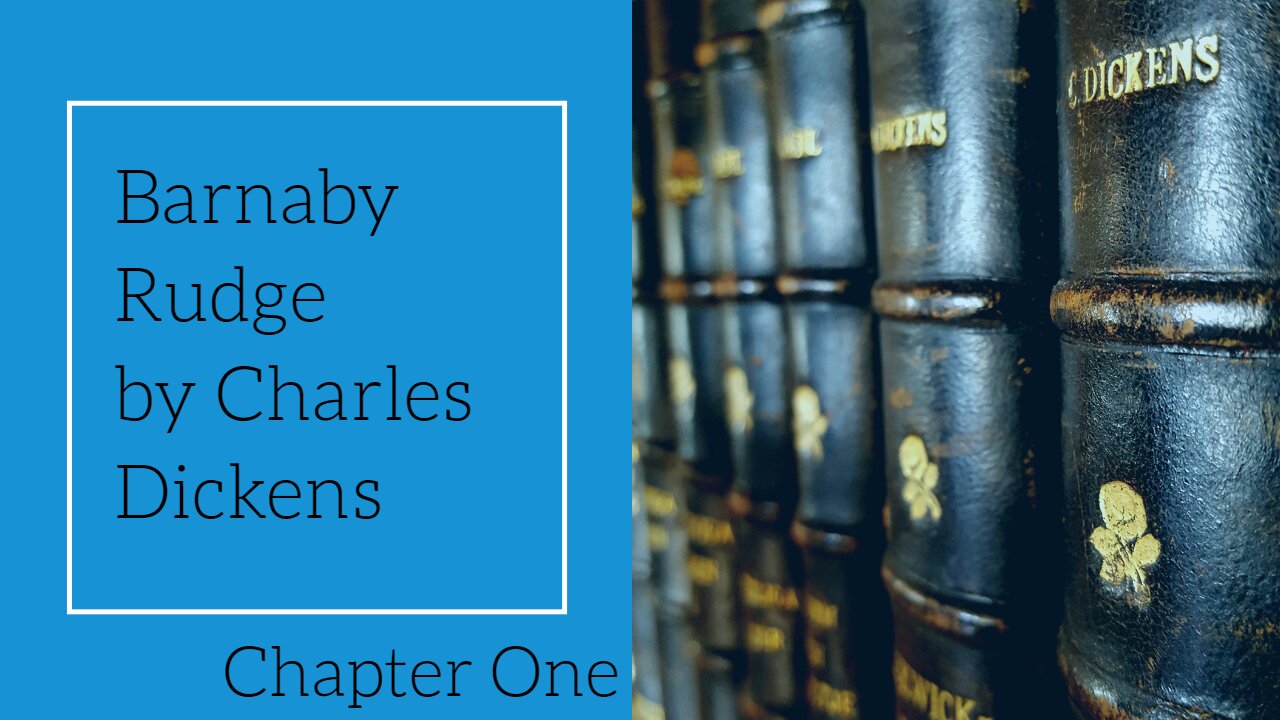Barnaby Rudge - Chapter One
