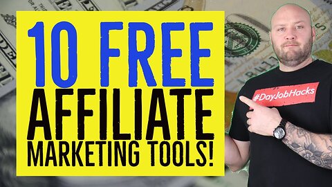 10 FREE Tools for Affiliate Marketing That You Must Have!