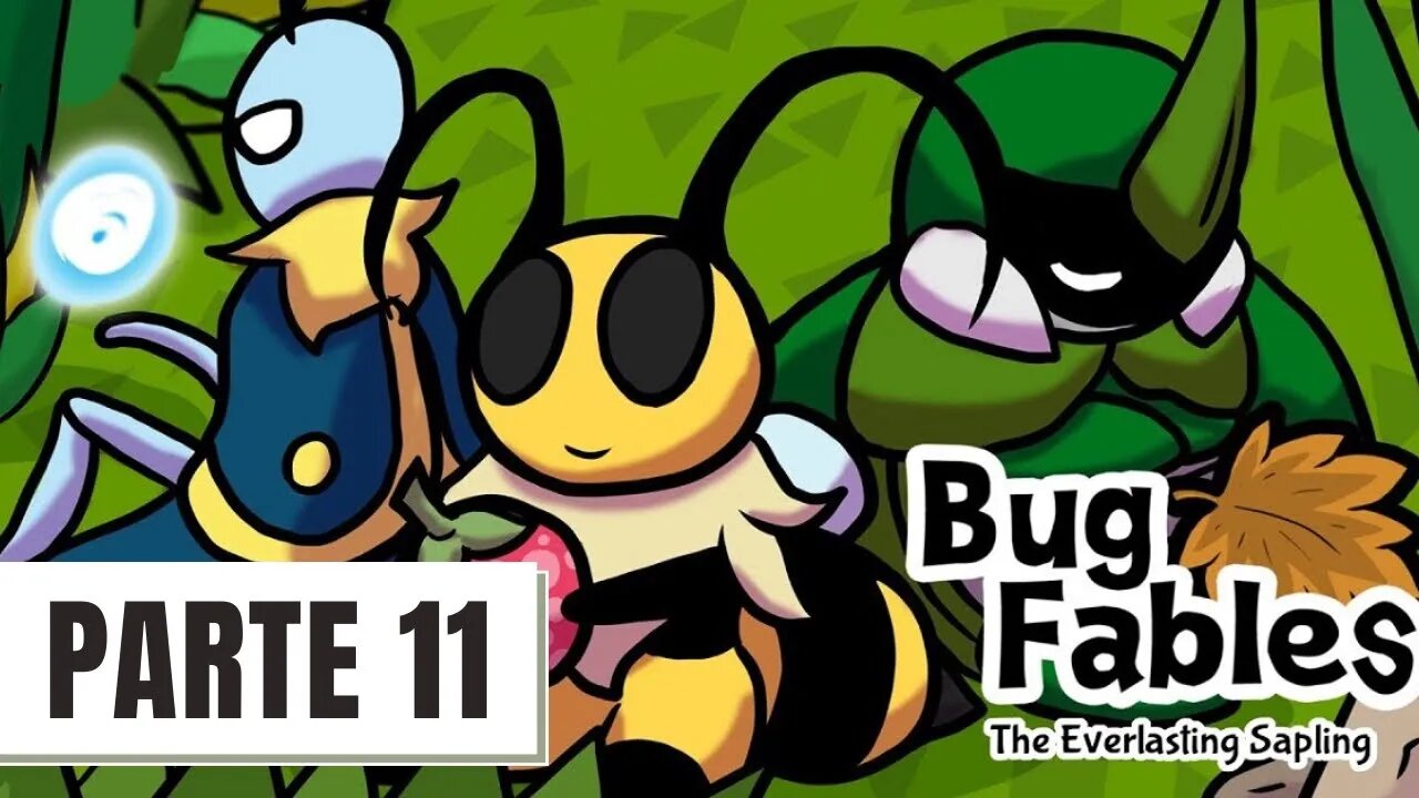 ✅JOGANDO BUG FABLES PARTE #11 - ENTREGANDO O SEGUNDO ARTEFATO