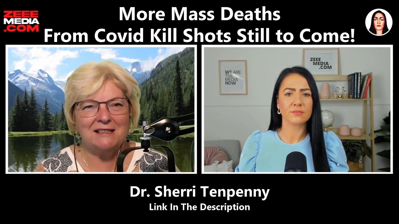 Dr. Sherri Tenpenny - More Mass Deaths From Covid Kill Shots Still to Come!