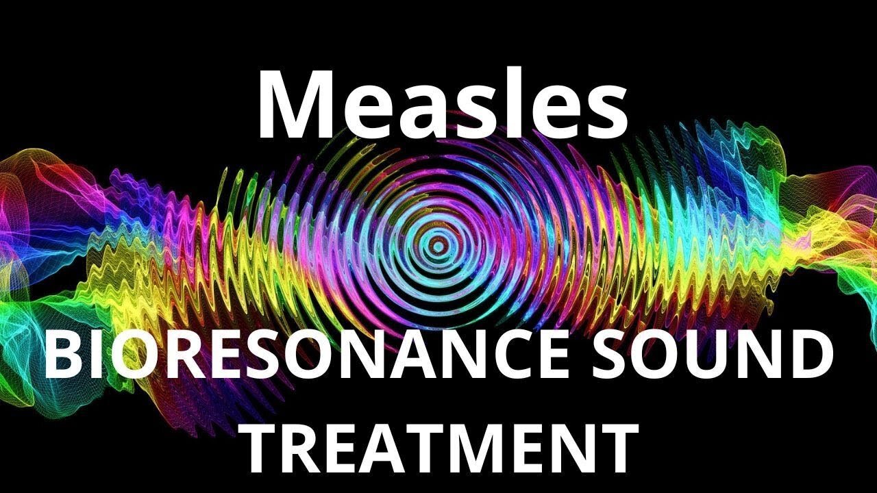 Measles_Sound therapy session_Sounds of nature