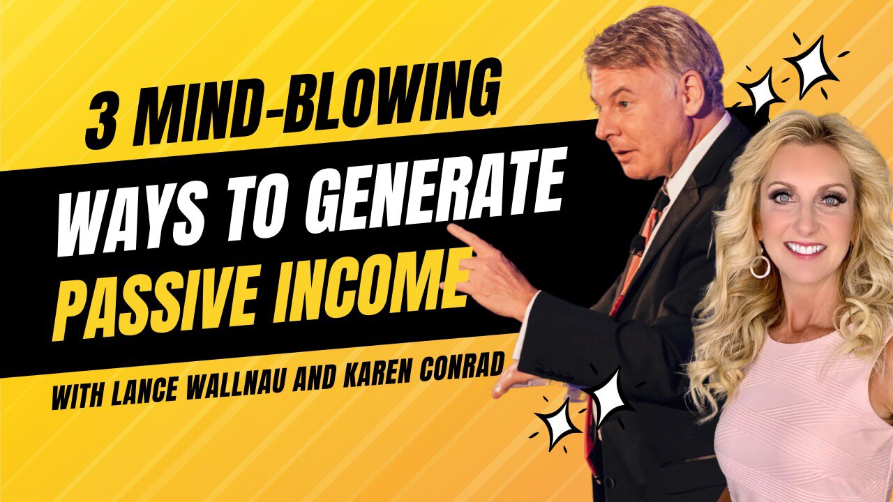 The 3 Mind-Blowing Ways To Generate Passive Income | Lance Wallnau