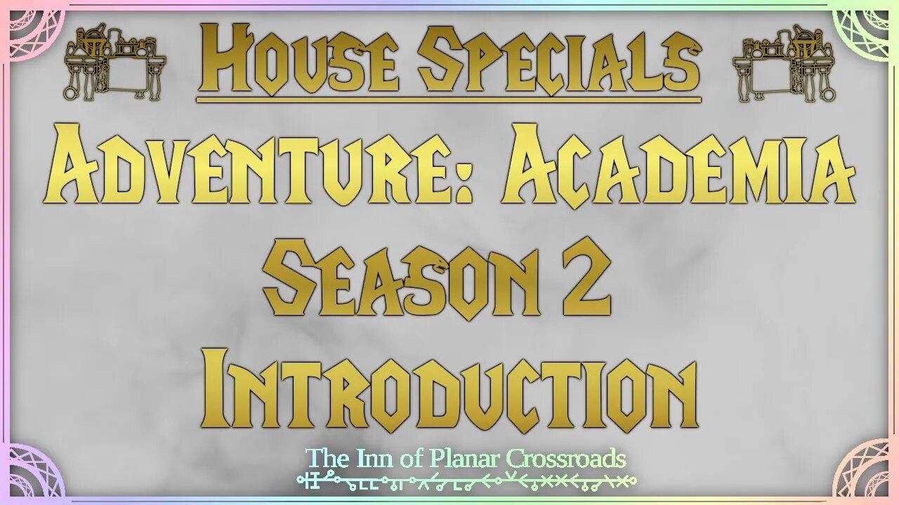 Adventure: Academia - Season 2 Introduction