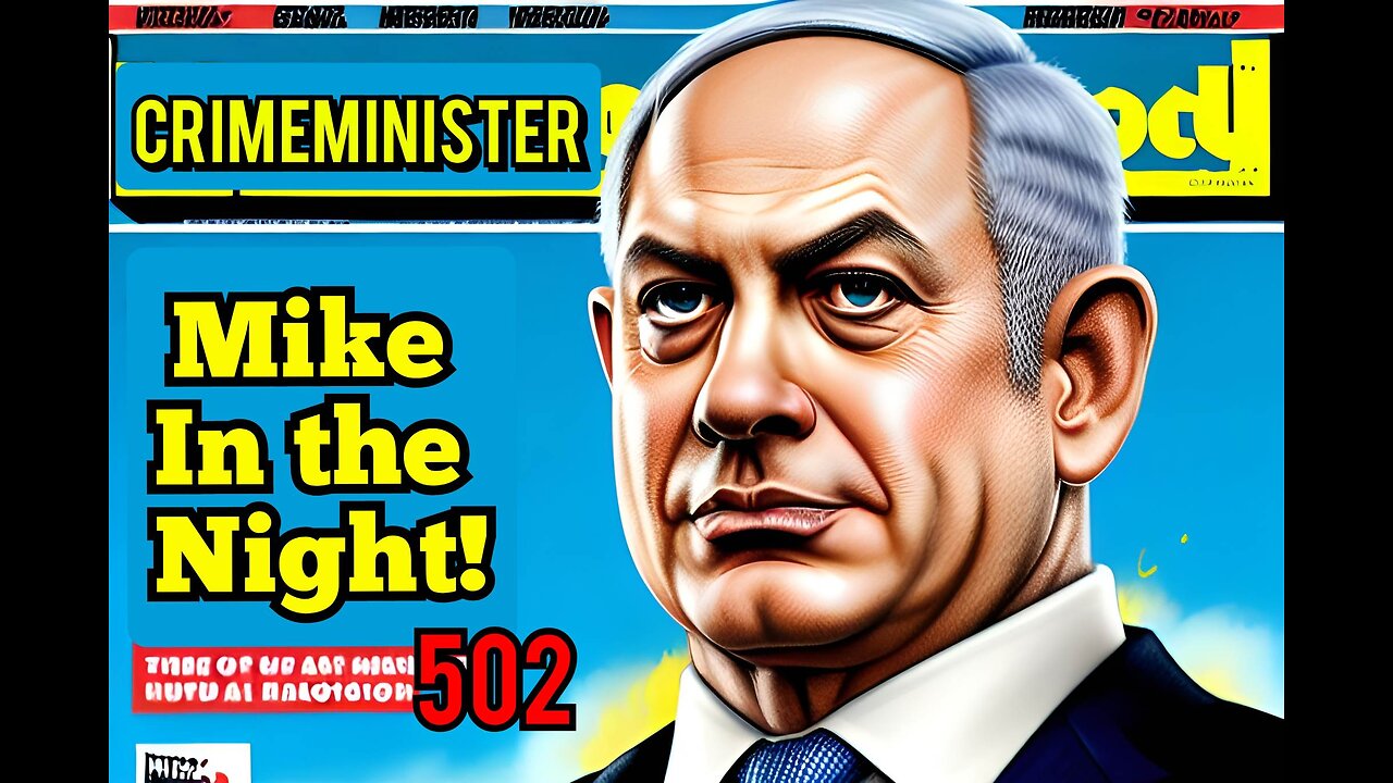 Mike in the Night! E502, Thousands of demonstrators rally in protest at Israeli prime minister's extremist cabinet for 19th straight week, CDC propaganda, Default would be ‘catastrophe’ for US, New York, San Francisco Office Buildings Are Absolu