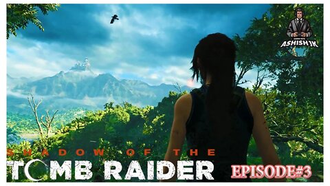 SHADOW OF THE TOMB RAIDER EPISODE #3 😍😍