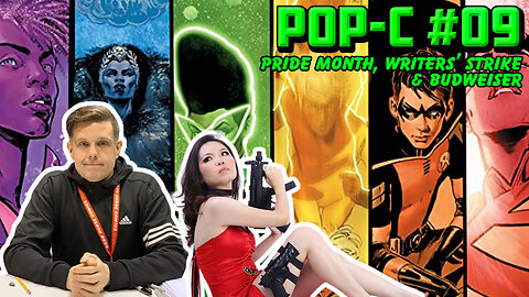 Pop-C with Shane & Yanzi #9: Pride Month, Writers' Strike & Budweiser