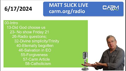 Matt Slick Live, 6/17/2024