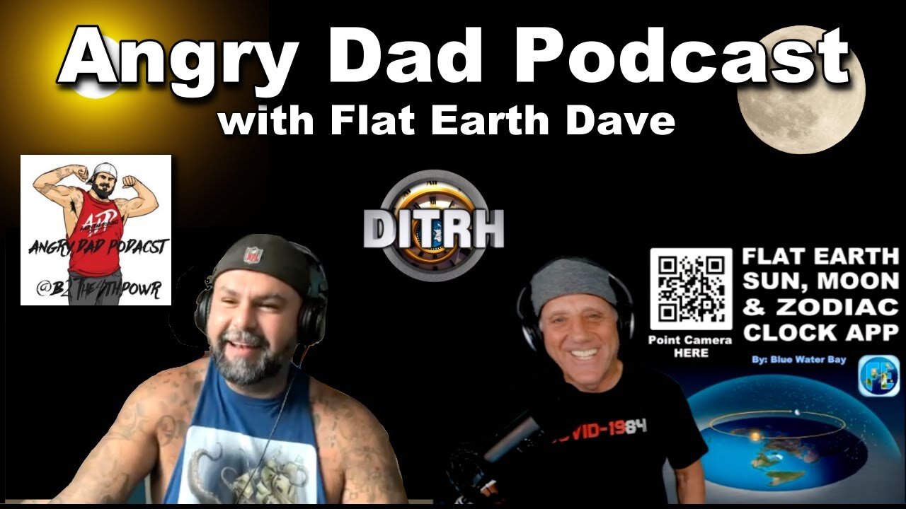 Angry Day Podcast w Flat Earth Dave_