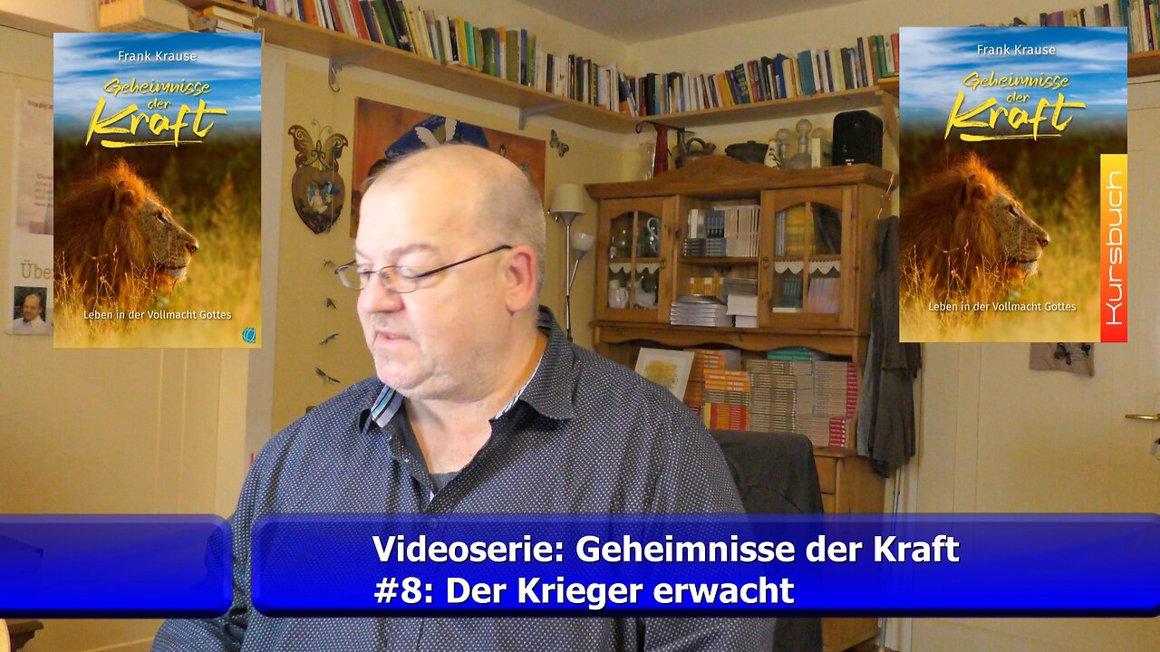 #8: Der Krieger erwacht (Videoserie: Geheimnisse der Kraft / Sept. 2021)