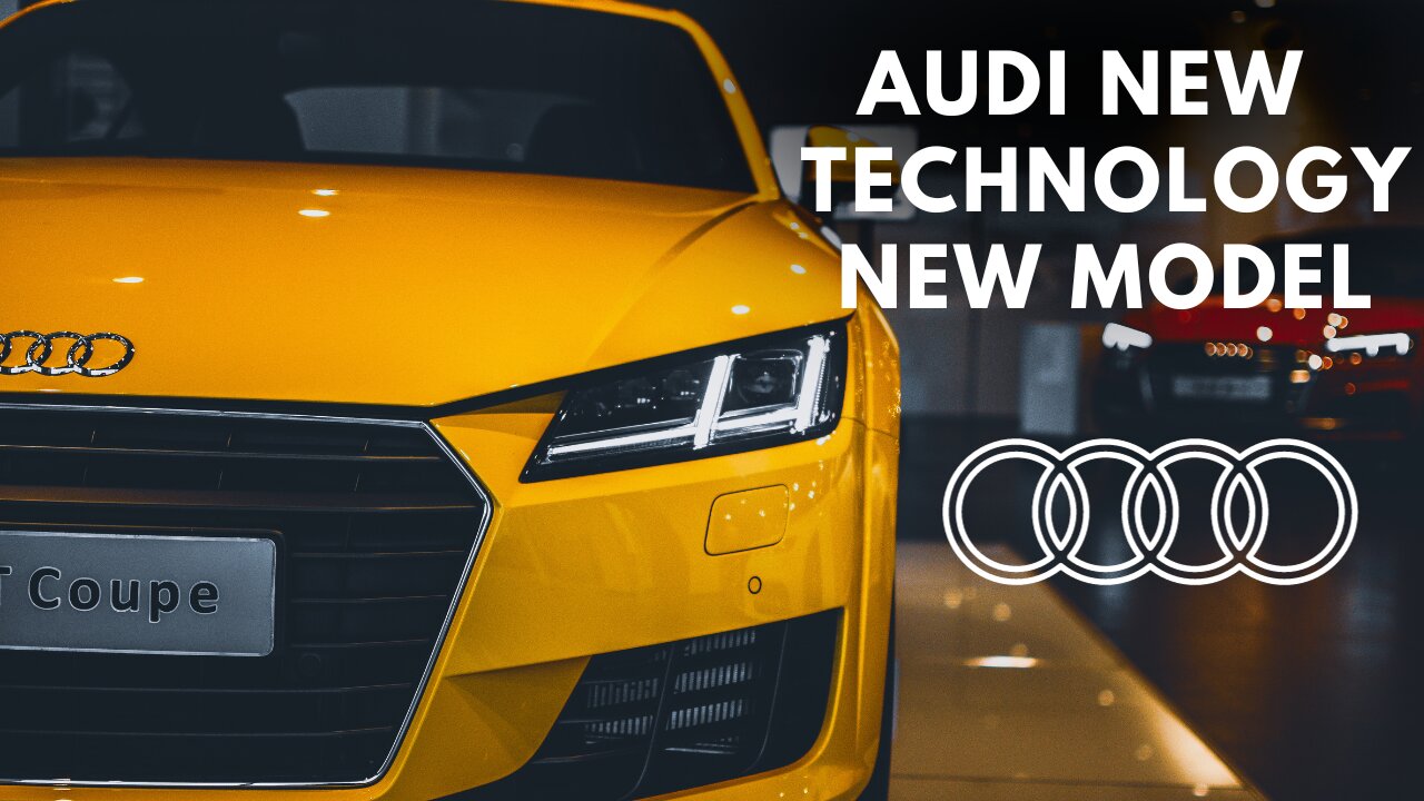 AUDI new model | AUDI new technology |AUDI new lighting