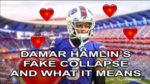 Damar Hamlin's Staged Cardiac Arrest and What it Means