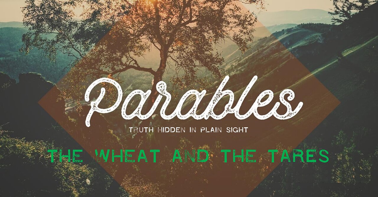 The Wheat and the Tares