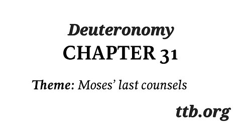 Deuteronomy Chapter 31 (Bible Study)