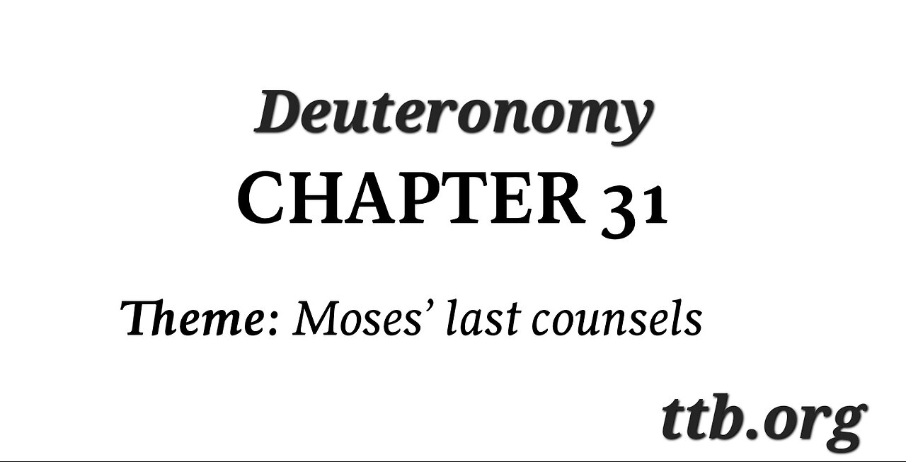 Deuteronomy Chapter 31 (Bible Study)