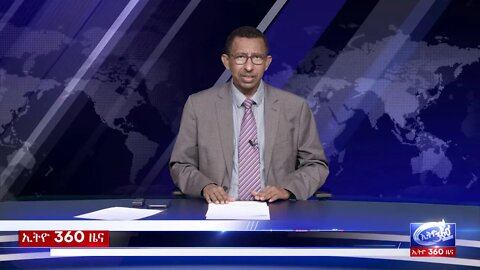 Ethio 360 Daily News Sat 11 Jan 2020
