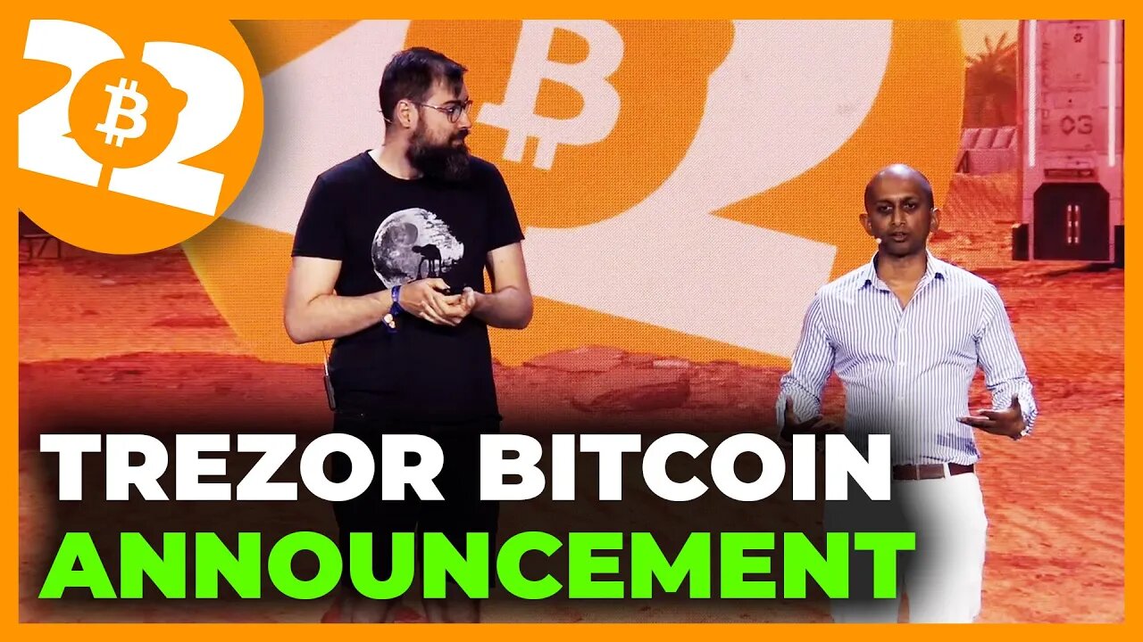 NEW: Trezor Bitcoin Announcement - Bitcoin 2022 Conference