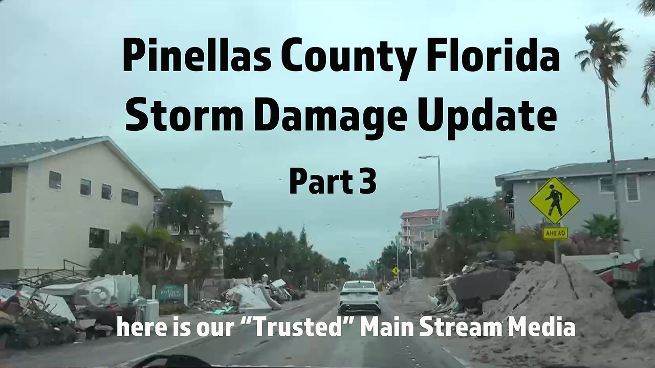 WHERE IS MAIN STREAM MEDIA - GOV. CONTROLLED WEATHER - PINELLAS COUNTY STORM DAMAGE UPDATE - PART 3