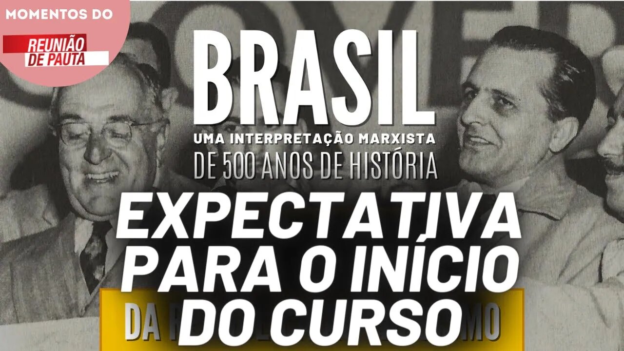 Curso Brasil, 500 anos de história começa na próxima semana | Momentos do Reunião de Pauta