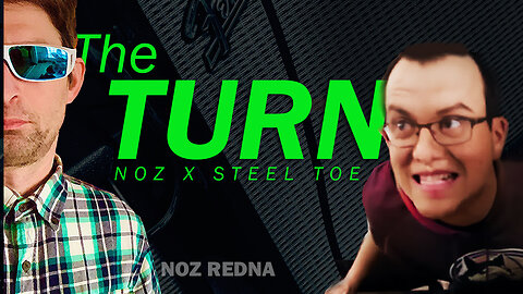 The Turn | Noz x Steel Toe #steeltoemorningshow #nickrekieta