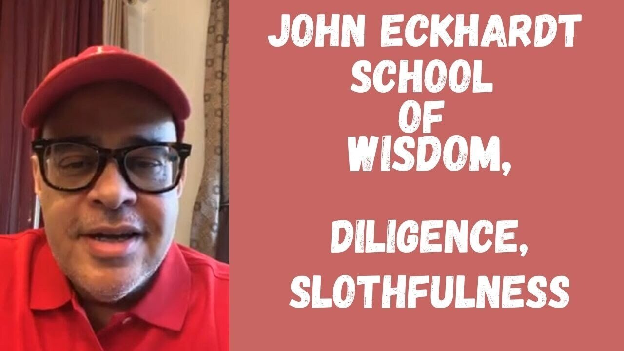 John Eckhardt-School of Wisdom, Diligence , Slothfulness