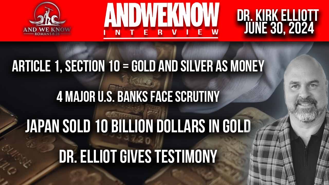 6.30.24: LT w/ Dr. Elliott: Trillions in leveraged debt, Japan sells Gold, Pray!