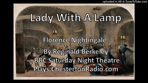 Lady With A Lamp - Reginald Berkeley - BBC Saturday Night Theatre