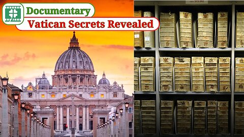 Vatican Secrets Revealed / Documentary