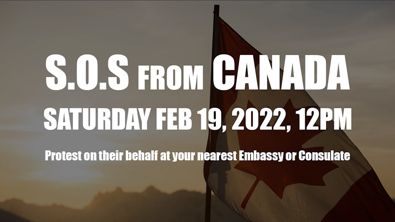 SOS from canada - Saturday 19th Feb - BE THERE