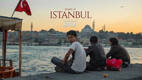 Streets of Istanbul | A travel film by Kreativa