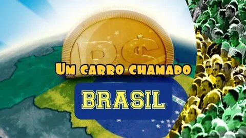 UM CARRO CHAMADO BRASIL