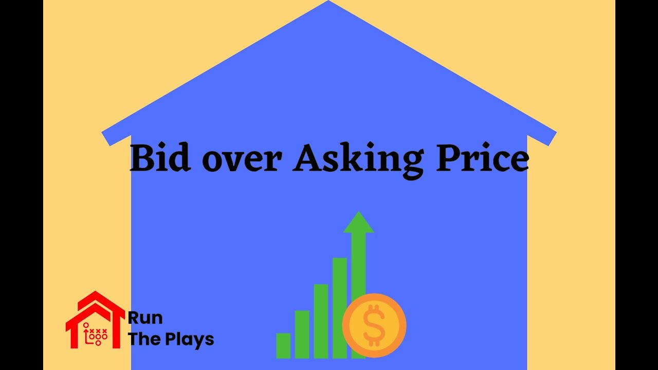 Bid over asking price